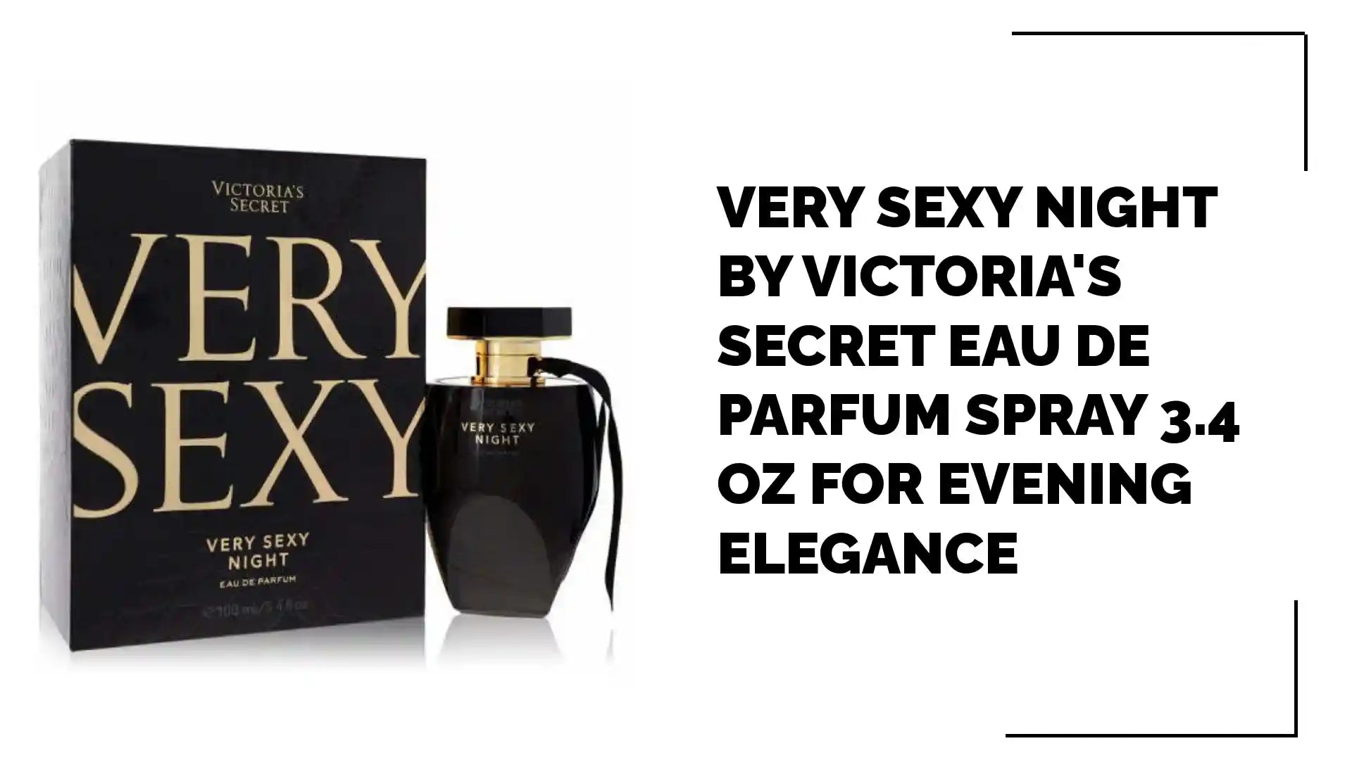 Very Sexy Night by Victoria's Secret Eau De Parfum Spray 3.4 oz for Evening Elegance by@Outfy