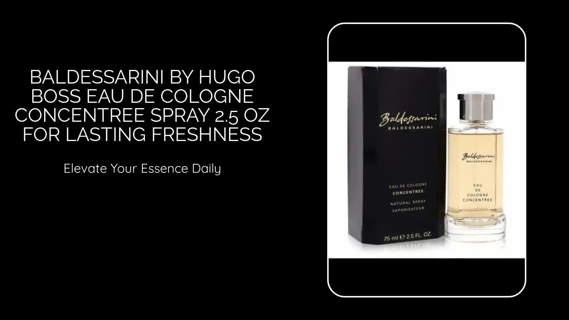 Baldessarini by Hugo Boss Eau De Cologne Concentree Spray 2.5 oz for Lasting Freshness by@Outfy