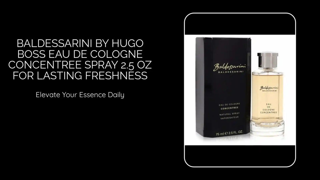Baldessarini by Hugo Boss Eau De Cologne Concentree Spray 2.5 oz for Lasting Freshness by@Outfy