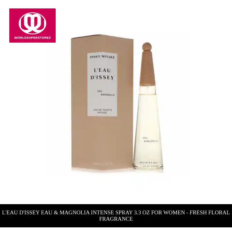 L'eau D'issey Eau & Magnolia Intense Spray 3.3 oz for Women - Fresh Floral Fragrance by@Outfy