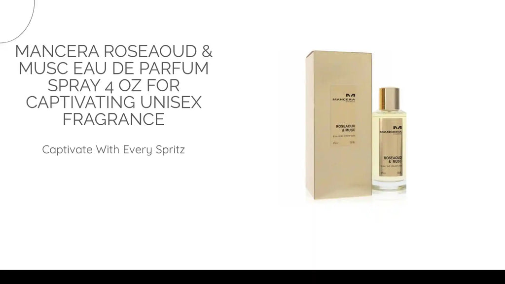 Mancera Roseaoud & Musc Eau De Parfum Spray 4 oz for Captivating Unisex Fragrance by@Outfy