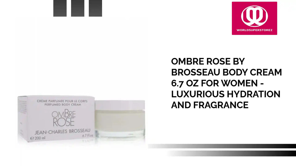 Ombre Rose by Brosseau Body Cream 6.7 oz for Women - Luxurious Hydration and Fragrance by@Outfy