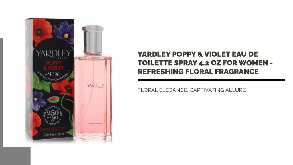 Yardley Poppy & Violet Eau De Toilette Spray 4.2 oz for Women - Refreshing Floral Fragrance by@Outfy